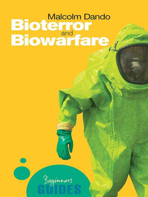 Title details for Bioterror and Biowarfare by Malcolm R. Dando - Available